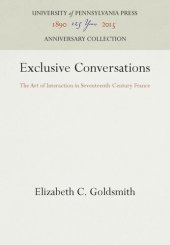 book Exclusive Conversations: The Art of Interaction in Seventeenth-Century France