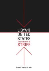 book Libya and the United States, Two Centuries of Strife