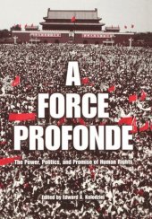 book A Force Profonde: The Power, Politics, and Promise of Human Rights