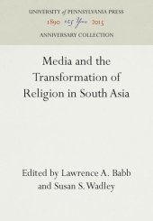 book Media and the Transformation of Religion in South Asia