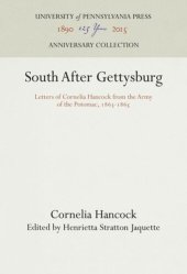 book South After Gettysburg: Letters of Cornelia Hancock from the Army of the Potomac, 1863-1865