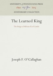 book The Learned King: The Reign of Alfonso X of Castile