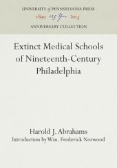 book Extinct Medical Schools of Nineteenth-Century Philadelphia