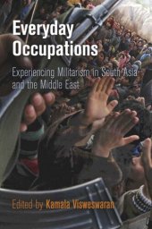 book Everyday Occupations: Experiencing Militarism in South Asia and the Middle East