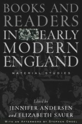 book Books and Readers in Early Modern England: Material Studies