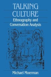 book Talking Culture: Ethnography and Conversation Analysis