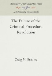 book The Failure of the Criminal Procedure Revolution