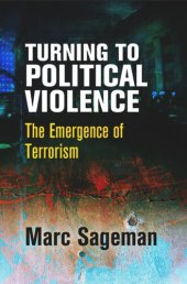 book Turning to Political Violence: The Emergence of Terrorism