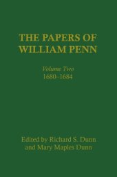 book The Papers of William Penn, Volume 2: 168-1684