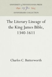 book The Literary Lineage of the King James Bible, 1340-1611