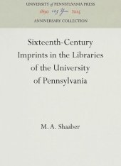 book Sixteenth-Century Imprints in the Libraries of the University of Pennsylvania