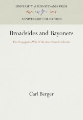 book Broadsides and Bayonets: The Propaganda War of the American Revolution