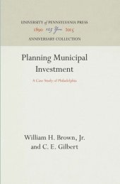 book Planning Municipal Investment: A Case Study of Philadelphia