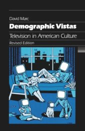 book Demographic Vistas: Television in American Culture