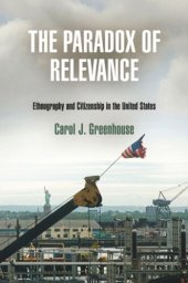 book The Paradox of Relevance: Ethnography and Citizenship in the United States