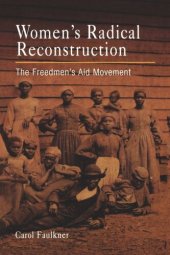 book Women's Radical Reconstruction: The Freedmen's Aid Movement