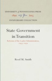 book State Government in Transition: Reforms of the Leader Administration, 1955-1959