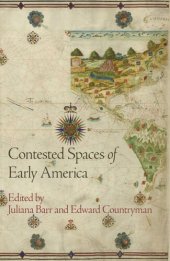 book Contested Spaces of Early America