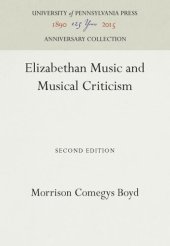 book Elizabethan Music and Musical Criticism