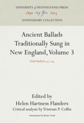 book Ancient Ballads Traditionally Sung in New England, Volume 3: Child Ballads 95-243