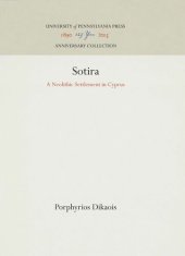 book Sotira: A Neolithic Settlement in Cyprus