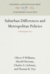 book Suburban Differences and Metropolitan Policies: A Philadelphia Story