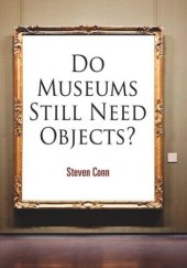 book Do Museums Still Need Objects?