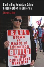 book Confronting Suburban School Resegregation in California