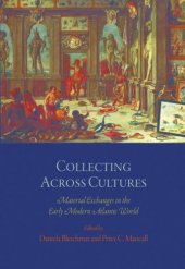 book Collecting Across Cultures: Material Exchanges in the Early Modern Atlantic World