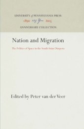 book Nation and Migration: The Politics of Space in the South Asian Diaspora