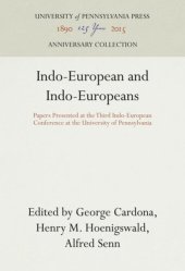 book Indo-European and Indo-Europeans: Papers Presented at the Third Indo-European Conference at the University of Pennsylvania