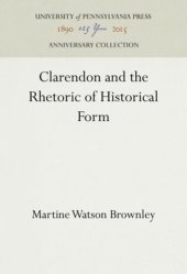 book Clarendon and the Rhetoric of Historical Form