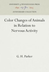 book Color Changes of Animals in Relation to Nervous Activity