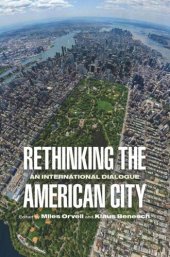 book Rethinking the American City: An International Dialogue