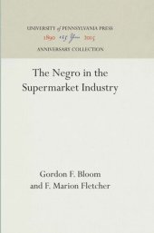 book The Negro in the Supermarket Industry