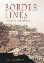 book Border Lines: The Partition of Judaeo-Christianity