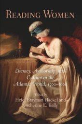 book Reading Women: Literacy, Authorship, and Culture in the Atlantic World, 15-18