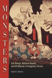 book Monsters: Evil Beings, Mythical Beasts, and All Manner of Imaginary Terrors