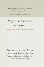 book Negro Employment in Finance: A Study of Racial Policies in Banking and Insurance