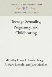 book Teenage Sexuality, Pregnancy, and Childbearing