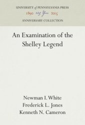 book An Examination of the Shelley Legend