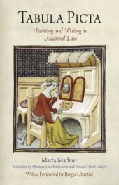 book Tabula Picta: Painting and Writing in Medieval Law