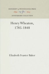 book Henry Wheaton, 1785-1848