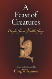 book A Feast of Creatures: Anglo-Saxon Riddle-Songs