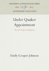 book Under Quaker Appointment: The Life of Jane P. Rushmore