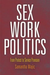 book Sex Work Politics: From Protest to Service Provision