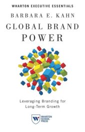 book Global Brand Power: Leveraging Branding for Long-Term Growth