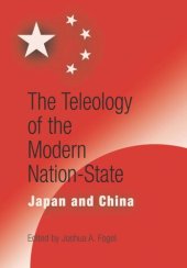 book The Teleology of the Modern Nation-State: Japan and China