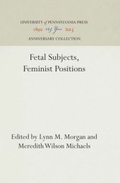 book Fetal Subjects, Feminist Positions