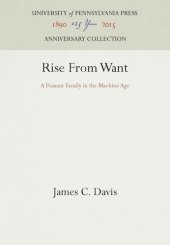 book Rise From Want: A Peasant Family in the Machine Age